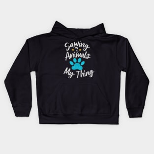 Animal Rescuer - Saving animals is kind of my thing Kids Hoodie